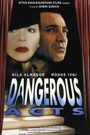 Dangerous Acts streaming