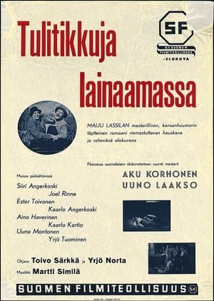 Tulitikkuja lainaamassa streaming
