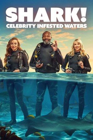 Shark! Celebrity Infested Waters streaming