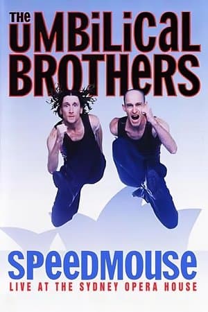The Umbilical Brothers: Speedmouse streaming