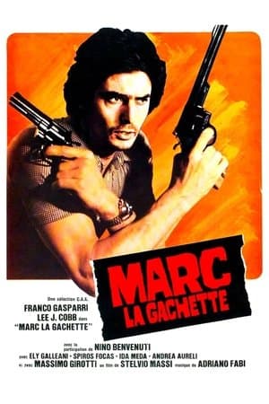Marc La Gâchette streaming