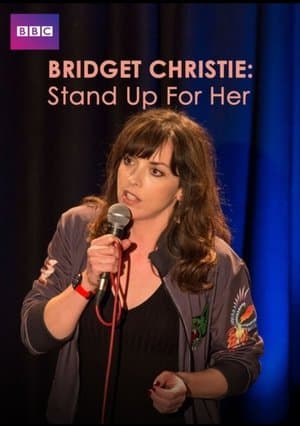 Bridget Christie: Stand Up For Her streaming