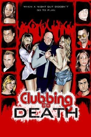 Clubbing to Death streaming
