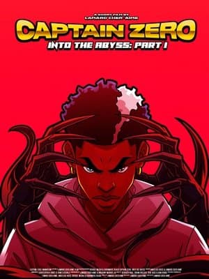Captain Zero: Into the Abyss Part I streaming