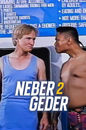 Neber 2 Geder streaming