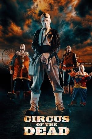 Circus of the Dead streaming