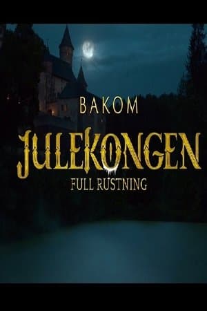 Behind - The Christmas King: In Full Armor streaming