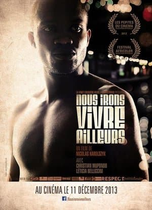 Nous irons vivre ailleurs streaming