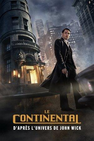Le Continental : D'après l'univers de John Wick streaming