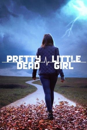 Pretty Little Dead Girl streaming
