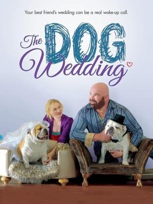 The Dog Wedding streaming