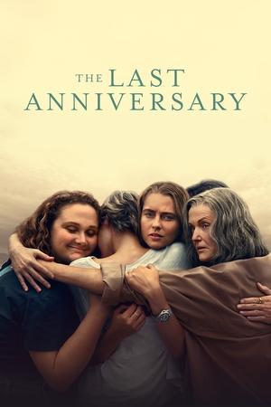 The Last Anniversary streaming
