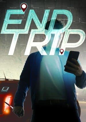 End Trip streaming
