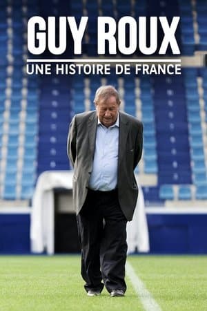 Guy Roux, une histoire de France streaming
