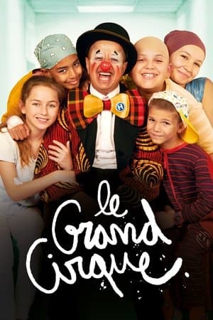 Le grand cirque streaming
