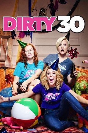 Dirty 30 streaming