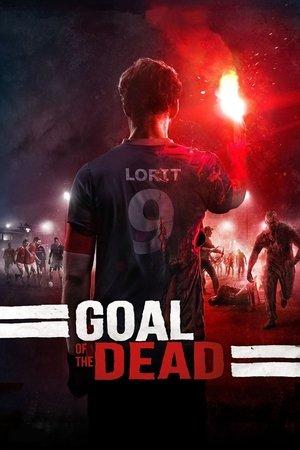 Goal of the Dead streaming
