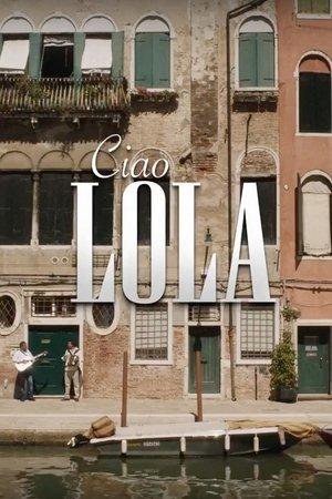 Ciao Lola streaming