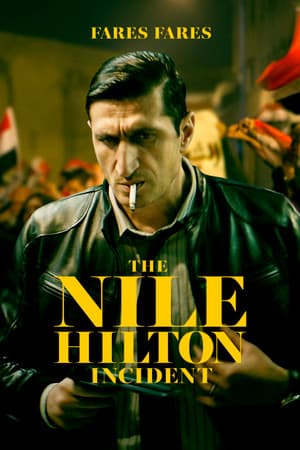 The Nile Hilton Incident streaming