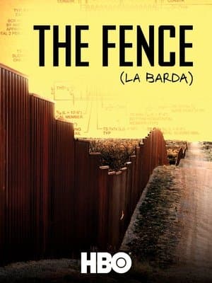 The Fence (La Barda) streaming