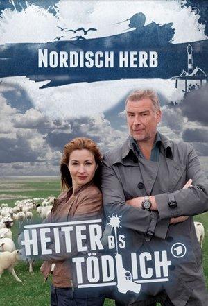 Heiter bis tödlich - Nordisch Herb streaming