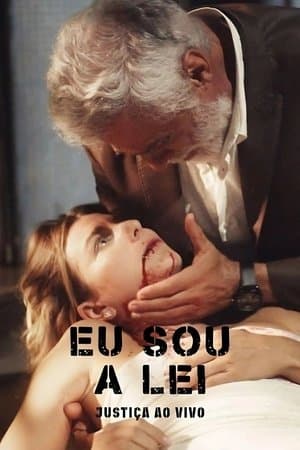 Eu Sou a Lei streaming