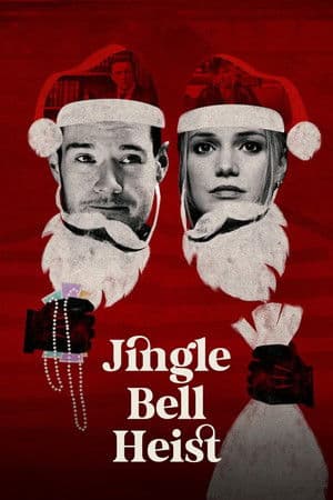 Jingle Bell Heist streaming