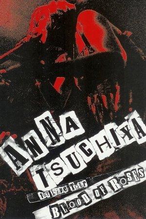 Anna Tsuchiya: 1st Live Tour Blood of Roses streaming