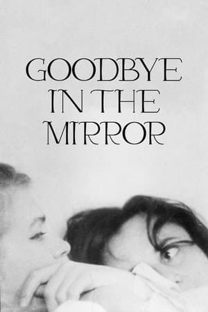 Goodbye in the Mirror streaming