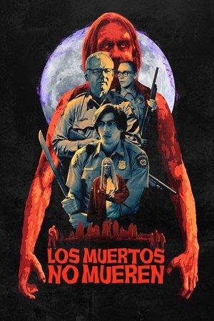 Los muertos no mueren streaming