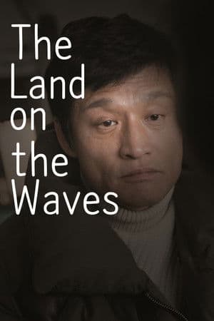 The Land on the Waves streaming