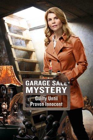 Garage Sale Mystery: Guilty Until Proven Innocent streaming