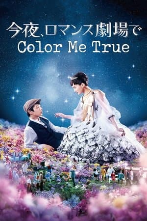 Color Me True streaming