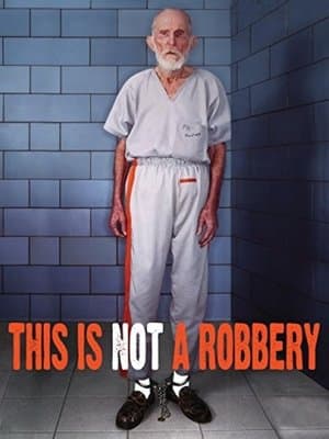 This Is Not a Robbery streaming