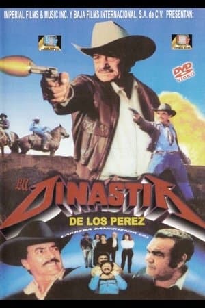 La Dinastía de Los Pérez streaming