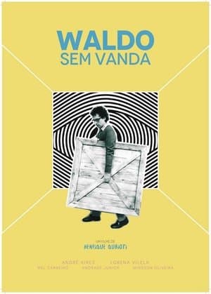 Waldo Sem Vanda streaming