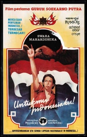 Untukmu Indonesiaku streaming