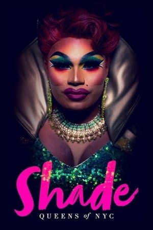 Shade: Queens of NYC streaming