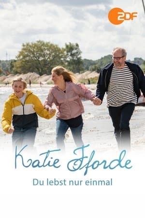 Katie Fforde - Du lebst nur einmal streaming