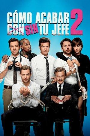 Cómo acabar sin tu jefe 2 streaming