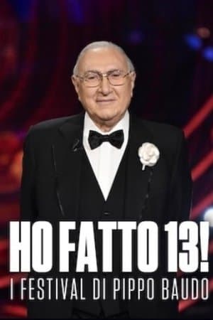 Ho fatto 13! - I Festival di Pippo Baudo streaming