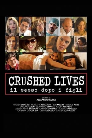 Crushed Lives - Il sesso dopo i figli streaming