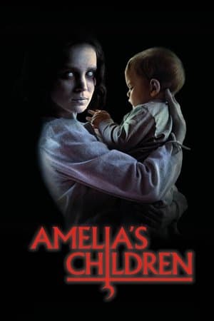 Amelia’s Children streaming