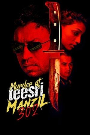 Murder At Teesri Manzil 302 streaming