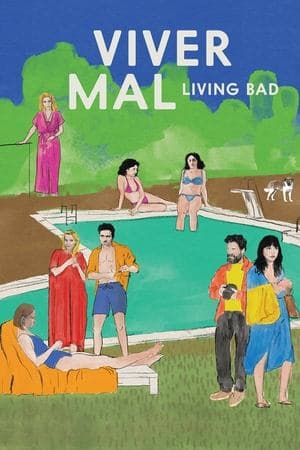 Living Bad streaming