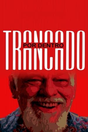 Trancado por Dentro streaming