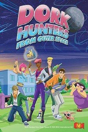 Dork Hunters From Outer Space streaming