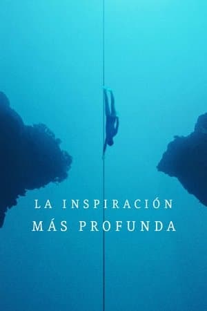La inspiración más profunda streaming