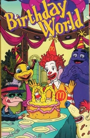 The Wacky Adventures of Ronald McDonald: Birthday World streaming