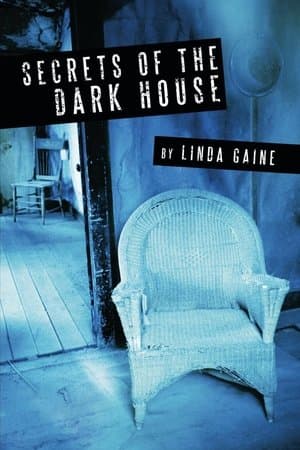 Secrets of the Dark House streaming